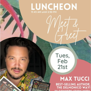 Join Me For Lunch With My Friend Max Tucci!